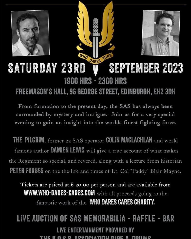 Sensational - Who Dares Cares 1 An advert for the Who dares cares charity featuring pictures of Colin Maclachlan former 22 SAS soldier and Damien Lewis famous author promoting the event on the 23rd September 2023 Freemasons Hall Edinburgh