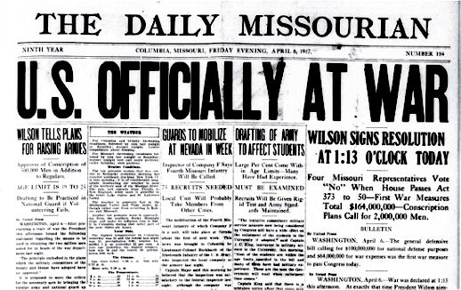 Fascinating On this day 07-12-1917 2 A picture of an American newspaper headline, U.S. officially at War